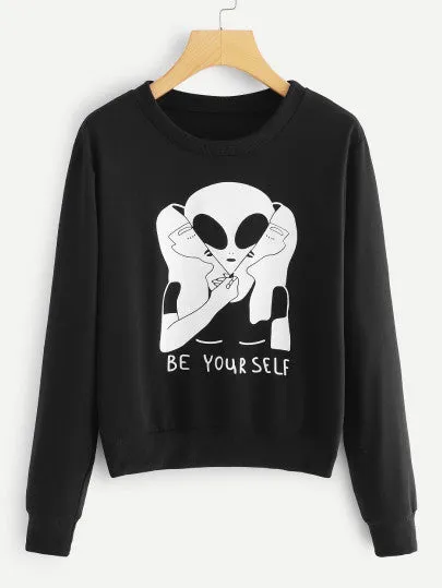 Be yourself alien pullover sweatshirt