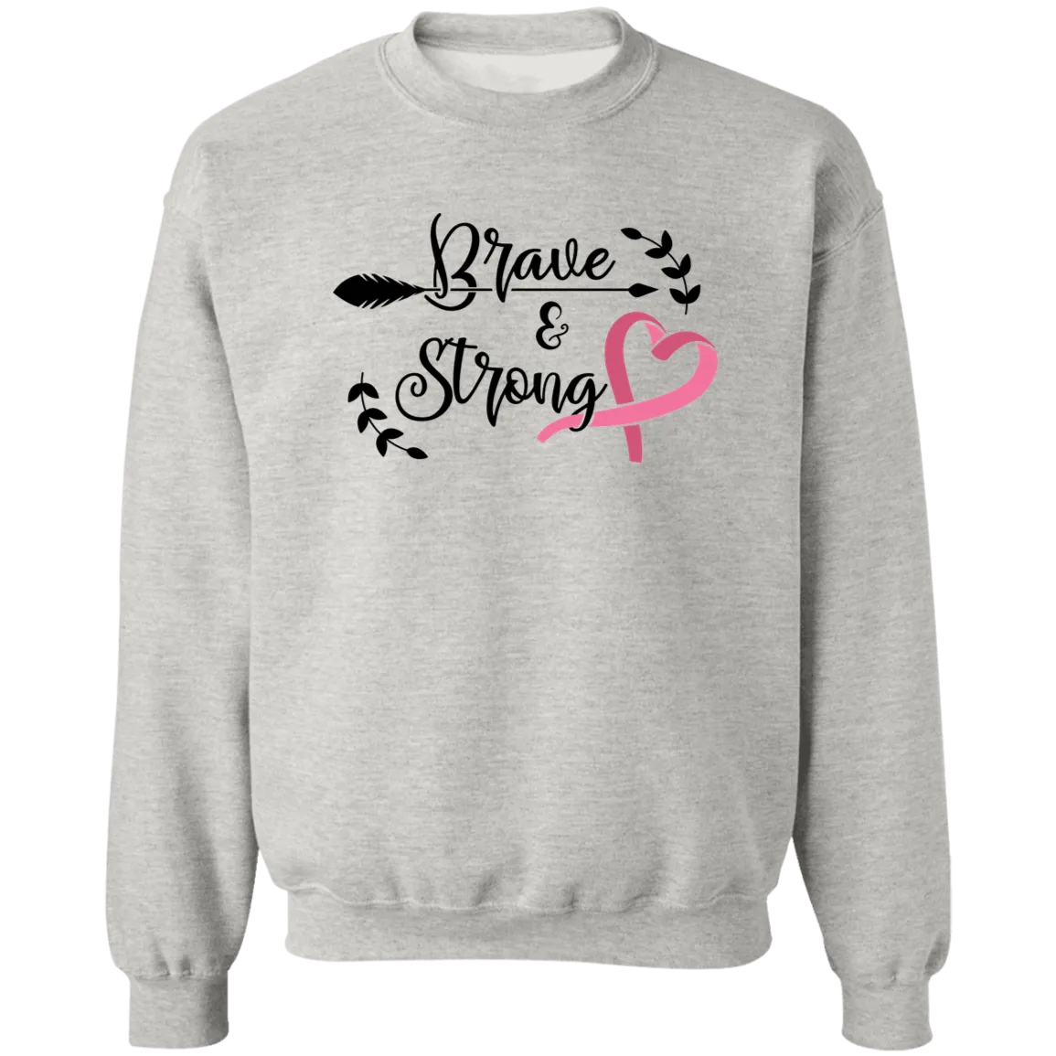 Brave & Strong Unisex Crewneck Pullover Sweatshirt