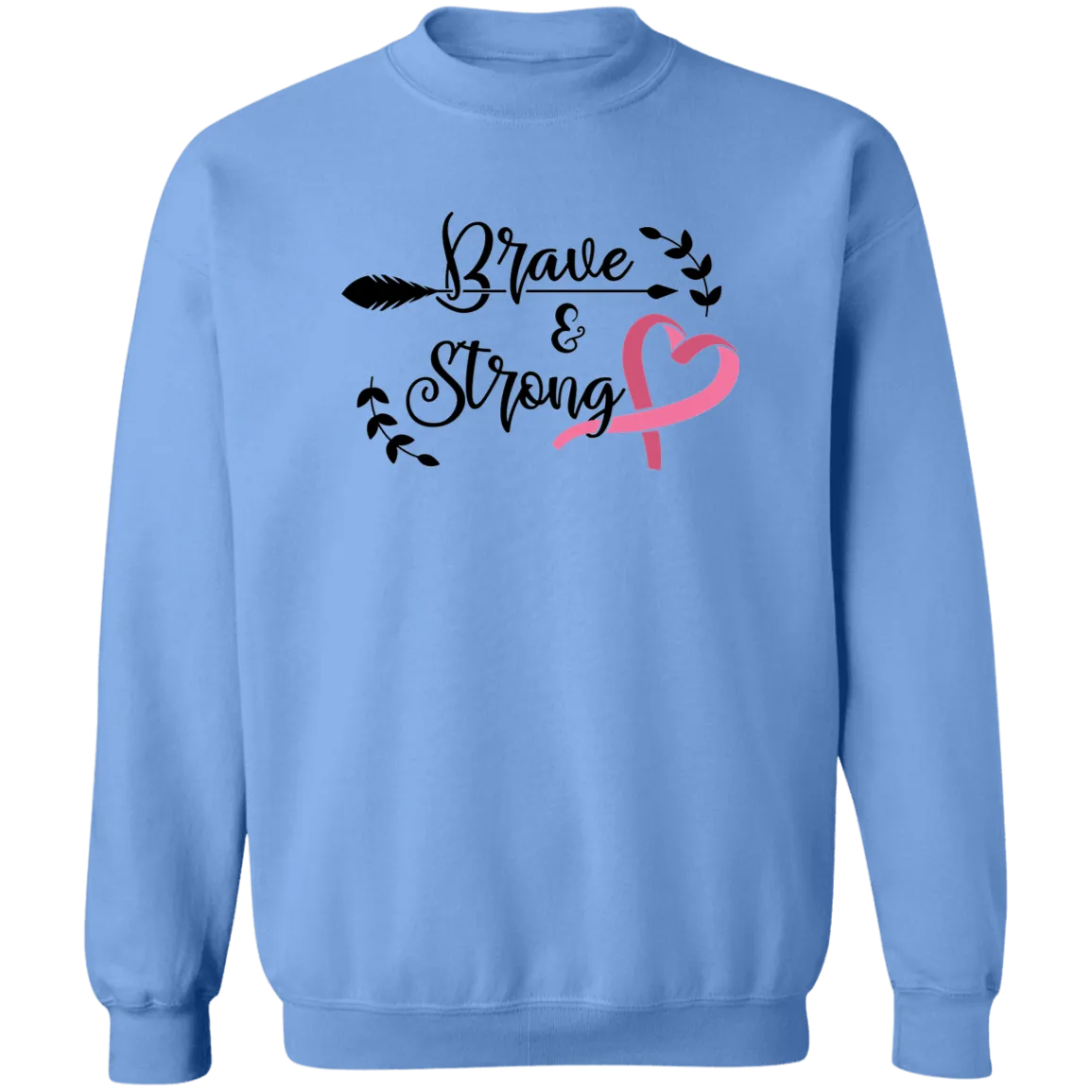 Brave & Strong Unisex Crewneck Pullover Sweatshirt