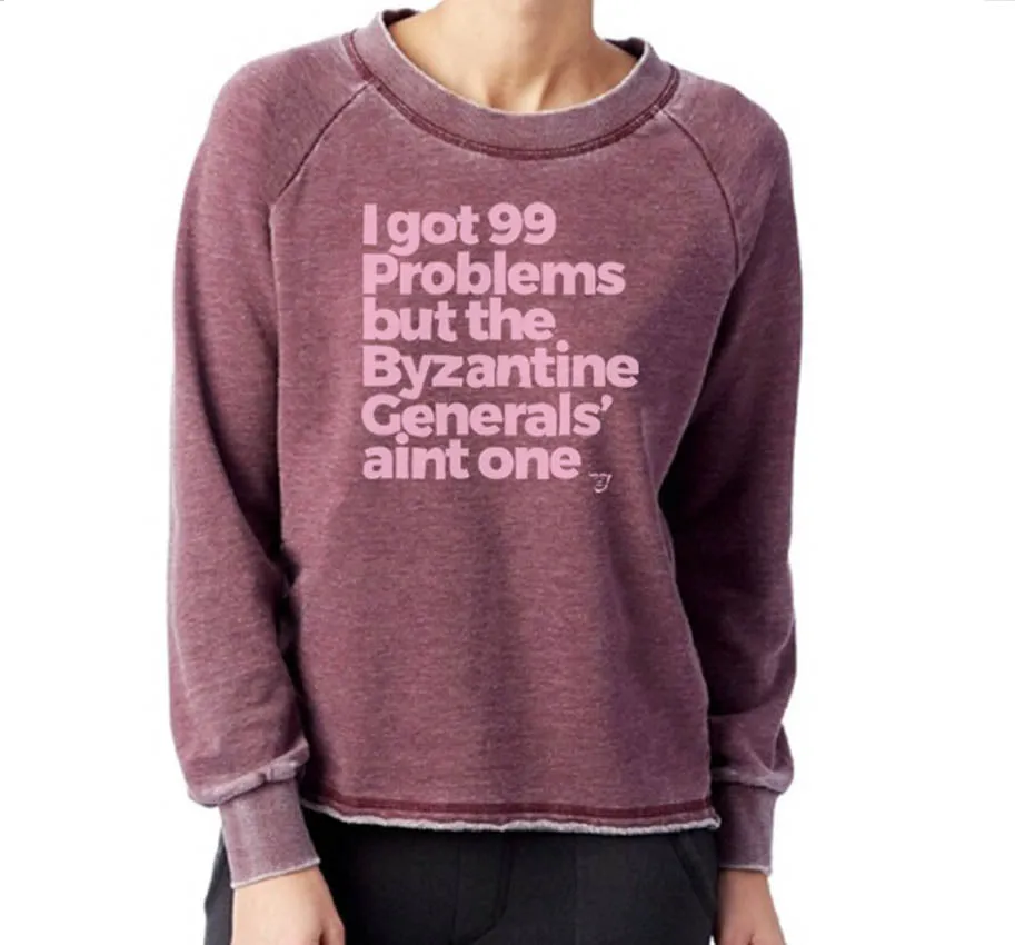 BYZANTINE GENERALS' PROBLEM  Womens Sweatshirt