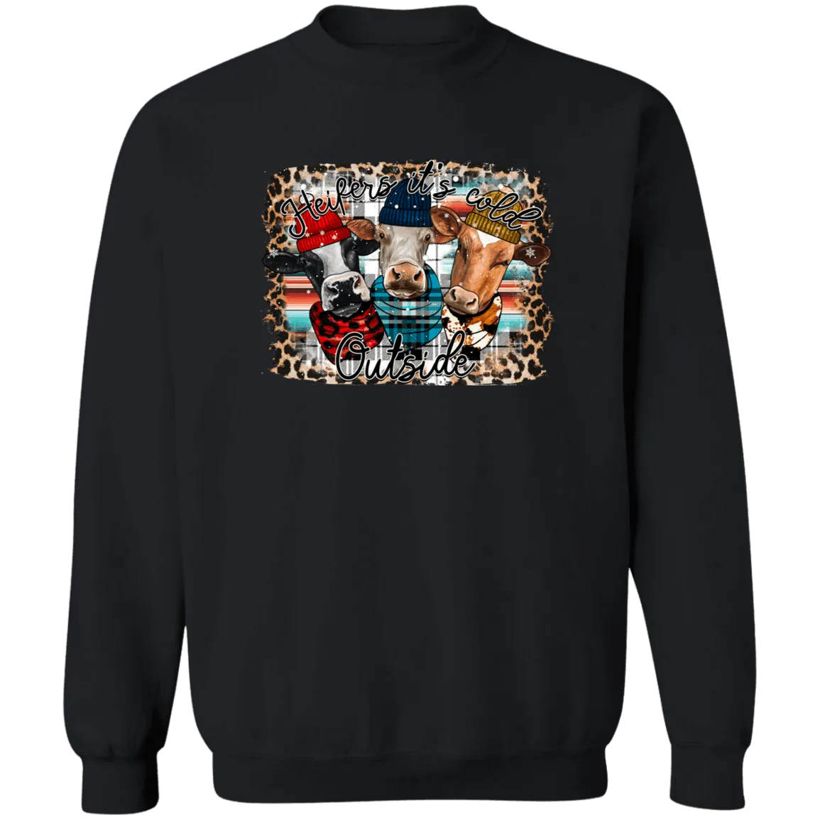 Heifer It's Cold Crewneck Pullover Sweatshirt