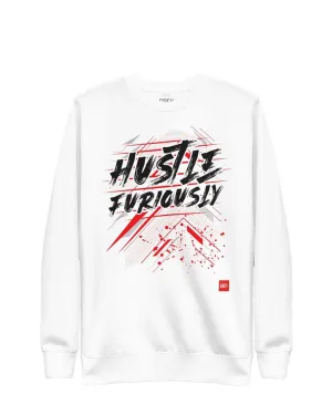 Hustle Furiously Sweatshirt